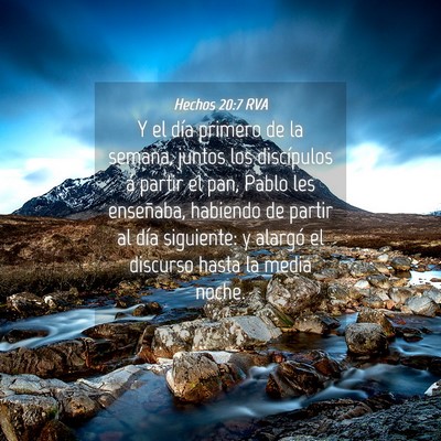 Picture 04 - Hechos 20:7 RVA - Y el día primero de la semana, juntos los - Bible Verse Picture