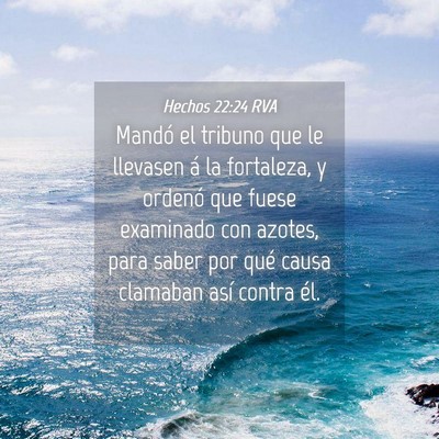 Picture 04 - Hechos 22:24 RVA - Mandó el tribuno que le llevasen á la - Bible Verse Picture