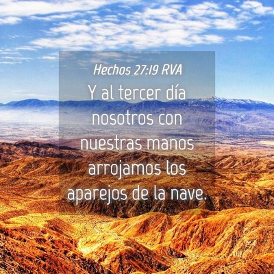 Picture 04 - Hechos 27:19 RVA - Y al tercer día nosotros con nuestras manos - Bible Verse Picture
