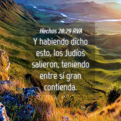 Picture 04 - Hechos 28:29 RVA - Y habiendo dicho esto, los Judíos salieron, - Bible Verse Picture