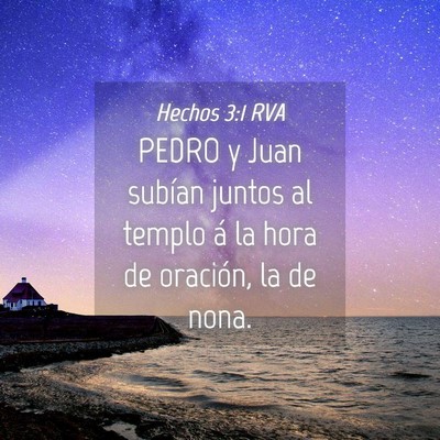 Picture 04 - Hechos 3:1 RVA - PEDRO y Juan subían juntos al templo á la hora - Bible Verse Picture