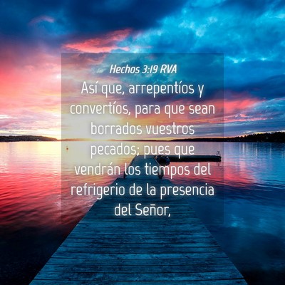 Picture 04 - Hechos 3:19 RVA - Así que, arrepentíos y convertíos, para que - Bible Verse Picture