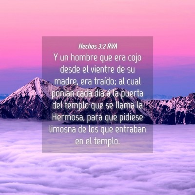 Picture 04 - Hechos 3:2 RVA - Y un hombre que era cojo desde el vientre de su - Bible Verse Picture