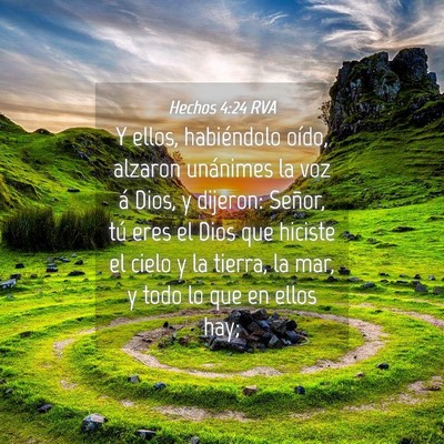 Picture 04 - Hechos 4:24 RVA - Y ellos, habiéndolo oído, alzaron unánimes la - Bible Verse Picture
