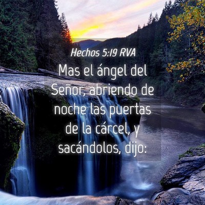 Picture 04 - Hechos 5:19 RVA - Mas el ángel del Señor, abriendo de noche las - Bible Verse Picture