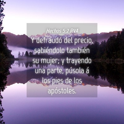 Picture 04 - Hechos 5:2 RVA - Y defraudó del precio, sabiéndolo también su - Bible Verse Picture