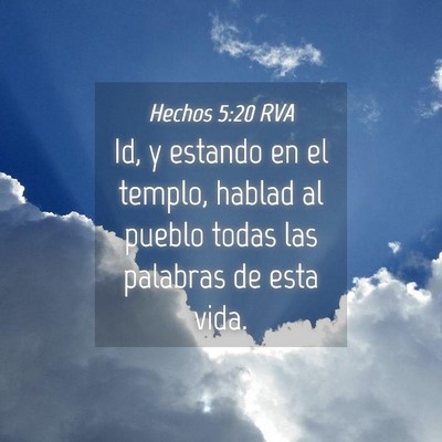 Picture 04 - Hechos 5:20 RVA - Id, y estando en el templo, hablad al pueblo - Bible Verse Picture