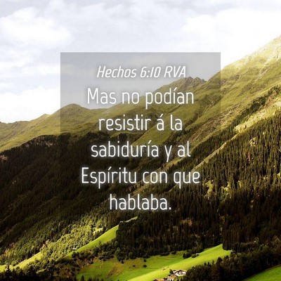 Picture 04 - Hechos 6:10 RVA - Mas no podían resistir á la sabiduría y al - Bible Verse Picture
