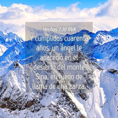 Picture 04 - Hechos 7:30 RVA - Y cumplidos cuarenta años, un ángel le - Bible Verse Picture