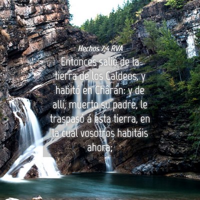 Picture 04 - Hechos 7:4 RVA - Entonces salió de la tierra de los Caldeos, y - Bible Verse Picture
