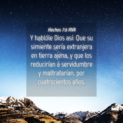 Picture 04 - Hechos 7:6 RVA - Y hablóle Dios así: Que su simiente sería - Bible Verse Picture