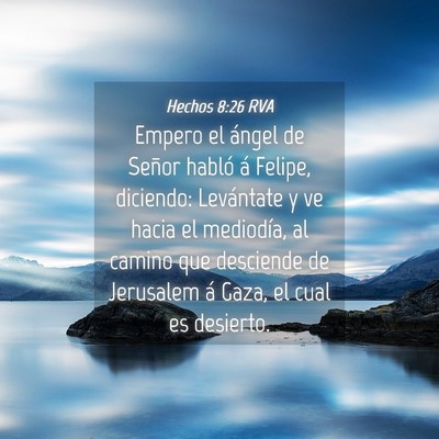 Picture 04 - Hechos 8:26 RVA - Empero el ángel de Señor habló á Felipe, - Bible Verse Picture