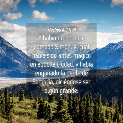 Picture 04 - Hechos 8:9 RVA - Y había un hombre llamado Simón, el cual había - Bible Verse Picture