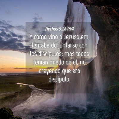 Picture 04 - Hechos 9:26 RVA - Y como vino á Jerusalem, tentaba de juntarse con - Bible Verse Picture