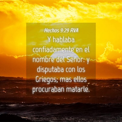 Picture 04 - Hechos 9:29 RVA - Y hablaba confiadamente en el nombre del Señor: - Bible Verse Picture