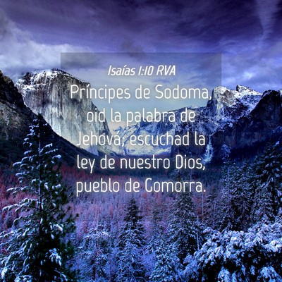 Picture 04 - Isaías 1:10 RVA - Príncipes de Sodoma, oid la palabra de Jehová; - Bible Verse Picture