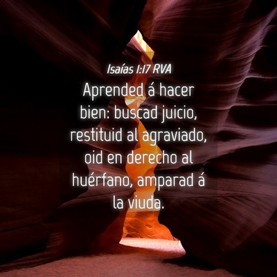 Picture 04 - Isaías 1:17 RVA - Aprended á hacer bien: buscad juicio, restituid - Bible Verse Picture