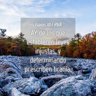 Picture 04 - Isaías 10:1 RVA - AY de los que establecen leyes injustas, y - Bible Verse Picture