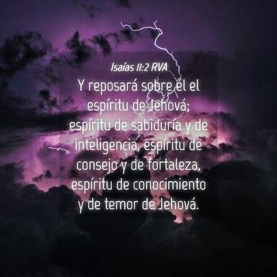 Picture 04 - Isaías 11:2 RVA - Y reposará sobre él el espíritu de Jehová; - Bible Verse Picture