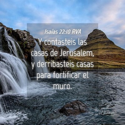 Picture 04 - Isaías 22:10 RVA - Y contasteis las casas de Jerusalem, y - Bible Verse Picture