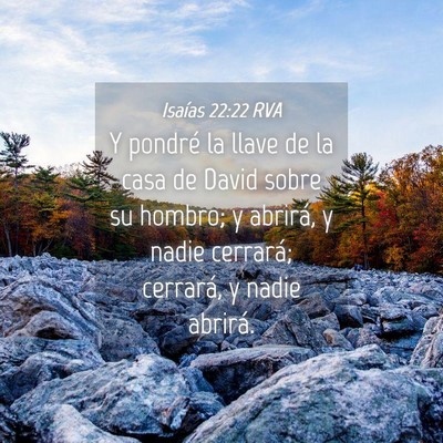Picture 04 - Isaías 22:22 RVA - Y pondré la llave de la casa de David sobre su - Bible Verse Picture