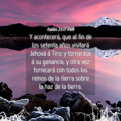 Picture 04 - Isaías 23:17 RVA - Y acontecerá, que al fin de los setenta años - Bible Verse Picture
