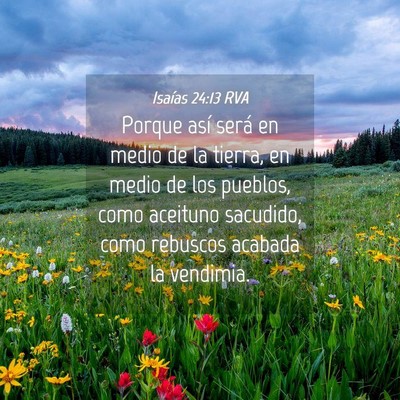 Picture 04 - Isaías 24:13 RVA - Porque así será en medio de la tierra, en medio - Bible Verse Picture