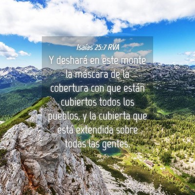 Picture 04 - Isaías 25:7 RVA - Y deshará en este monte la máscara de la - Bible Verse Picture