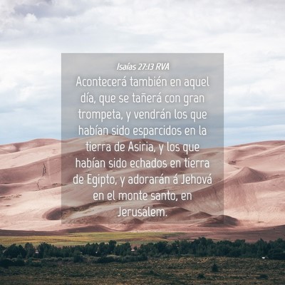 Picture 04 - Isaías 27:13 RVA - Acontecerá también en aquel día, que se - Bible Verse Picture