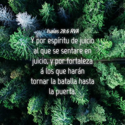 Picture 04 - Isaías 28:6 RVA - Y por espíritu de juicio al que se sentare en - Bible Verse Picture