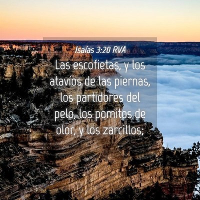 Picture 04 - Isaías 3:20 RVA - Las escofietas, y los atavíos de las piernas, - Bible Verse Picture