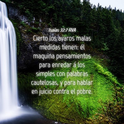 Picture 04 - Isaías 32:7 RVA - Cierto los avaros malas medidas tienen: él - Bible Verse Picture