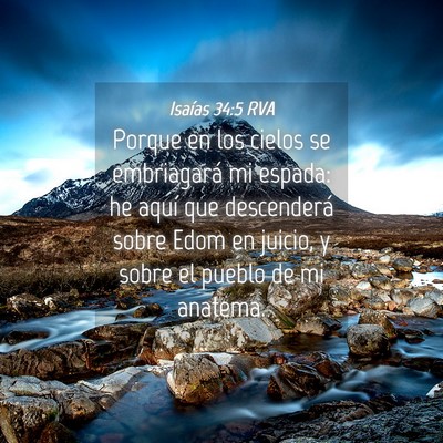 Picture 04 - Isaías 34:5 RVA - Porque en los cielos se embriagará mi espada: he - Bible Verse Picture