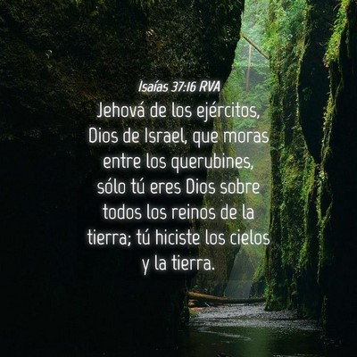 Picture 04 - Isaías 37:16 RVA - Jehová de los ejércitos, Dios de Israel, que - Bible Verse Picture