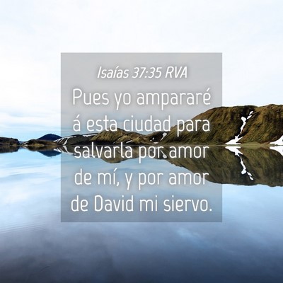 Picture 04 - Isaías 37:35 RVA - Pues yo ampararé á esta ciudad para salvarla - Bible Verse Picture