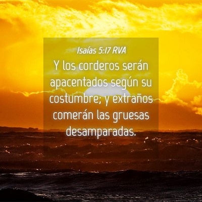 Picture 04 - Isaías 5:17 RVA - Y los corderos serán apacentados según su - Bible Verse Picture