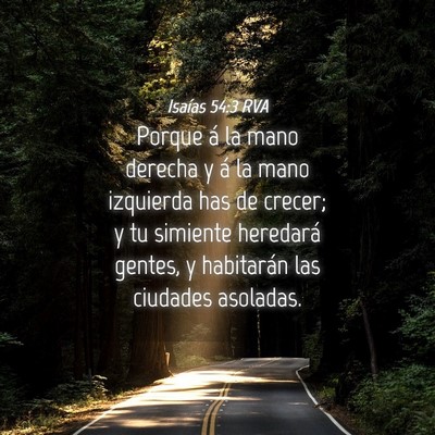 Picture 04 - Isaías 54:3 RVA - Porque á la mano derecha y á la mano izquierda - Bible Verse Picture