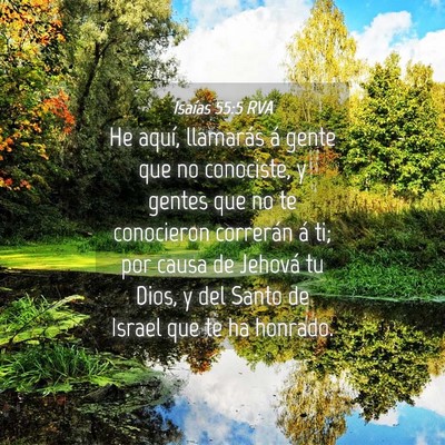 Picture 04 - Isaías 55:5 RVA - He aquí, llamarás á gente que no conociste, y - Bible Verse Picture