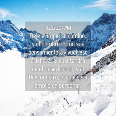 Picture 04 - Isaías 55:7 RVA - Deje el impío su camino, y el hombre inicuo sus - Bible Verse Picture