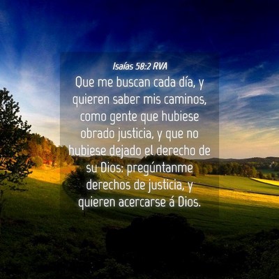 Picture 04 - Isaías 58:2 RVA - Que me buscan cada día, y quieren saber mis - Bible Verse Picture