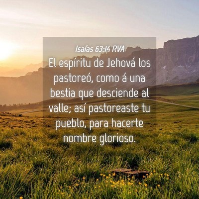 Picture 04 - Isaías 63:14 RVA - El espíritu de Jehová los pastoreó, como á - Bible Verse Picture