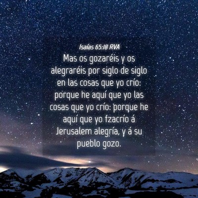 Picture 04 - Isaías 65:18 RVA - Mas os gozaréis y os alegraréis por siglo de - Bible Verse Picture