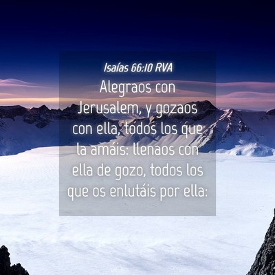 Picture 04 - Isaías 66:10 RVA - Alegraos con Jerusalem, y gozaos con ella, todos - Bible Verse Picture