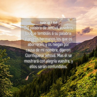 Picture 04 - Isaías 66:5 RVA - Oid palabra de Jehová, vosotros los que - Bible Verse Picture