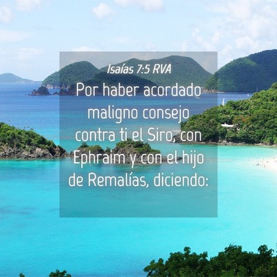 Picture 04 - Isaías 7:5 RVA - Por haber acordado maligno consejo contra ti el - Bible Verse Picture
