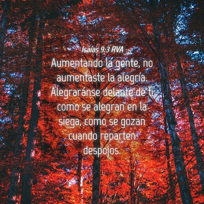 Picture 04 - Isaías 9:3 RVA - Aumentando la gente, no aumentaste la alegría. - Bible Verse Picture