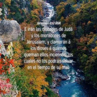 Picture 04 - Jeremías 11:12 RVA - E irán las ciudades de Judá y los moradores de - Bible Verse Picture