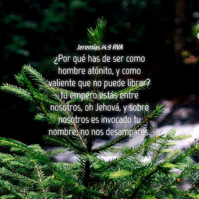 Picture 04 - Jeremías 14:9 RVA - ¿Por qué has de ser como hombre atónito, y - Bible Verse Picture