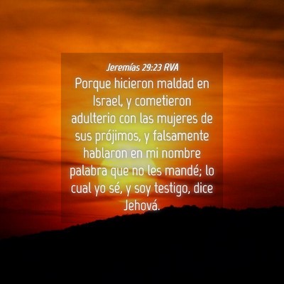 Picture 04 - Jeremías 29:23 RVA - Porque hicieron maldad en Israel, y cometieron - Bible Verse Picture