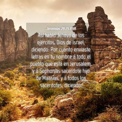 Picture 04 - Jeremías 29:25 RVA - Así habló Jehová de los ejércitos, Dios de - Bible Verse Picture